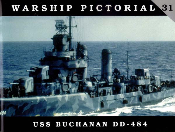 Navi da guerra classiche, Narrativa pittorica sulle navi da guerra n. 31 - USS Buchanan DD-484