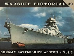 Navi da guerra classiche, Warship Pictorial 49 - Navi da battaglia tedesche della Seconda Guerra Mondiale Volume 2